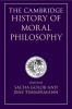 The Cambridge History of Moral Philosophy