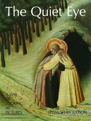 The Quiet Eye: A Way of Looking at Pictures foto