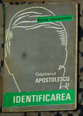 Horia Tecuceanu - Capitanul Apostolescu si Identificarea foto