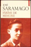 Carte FARAME DE MEMORII de JOSE SARAMAGO, Editura POLIROM, Aparitie 2009, Cartonata, 190 Pagini, Limba Romana