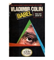Vladimir Colin - Babel. Planeta interzisa? Un imens penitenciar. Dar