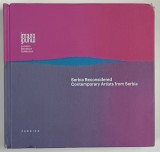 IMAGO MUNDI , LUCIANO BENETTON COLLECTION , SERBIA RECONSIDERED , CONTEMPORARY ARTISTS FROM SERBIA , 2016