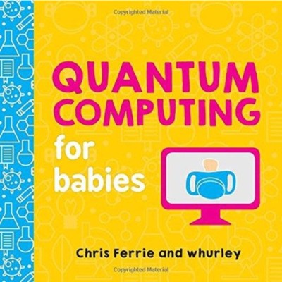 Quantum Computing for Babies foto