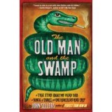 The Old Man and the Swamp