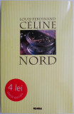 Nord &ndash; Louis-Ferdinand Celine (putin uzata)