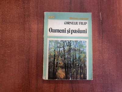 Oameni si pasiuni de Corneliu Filip foto