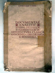 Documentar analitic studiul ordinelor si elementelor de arhitectura clasica antichitatea greco-romana si renasterea , R. Bordenache foto