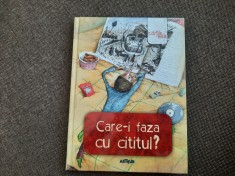 Liviu Papadima (coordonator), Care-i faza cu cititul?, edi?ie cartonata foto