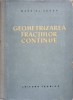 Geometrizarea Fractiilor Continue - Gabriel Sudan, 1959, Editura Tehnica, Matematica, 436 Pagini, Coperta Cartonata