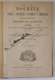 DOGMELE, VIETELE, CREDINTELE, SYSTEMELE SI SENTINTELE CELOR MAI RENUMITI PHILOSOPHI DIN ANTICHITATE , 1866