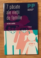 7 pacate ale vietii de familie de Antoine Alameda Psihologie Practica