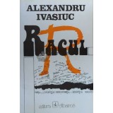 Racul - 1994 - Alexandru Ivasiuc ($F29)