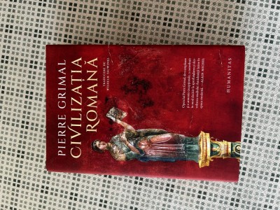 Pierre Grimal - Civilizatia romana foto