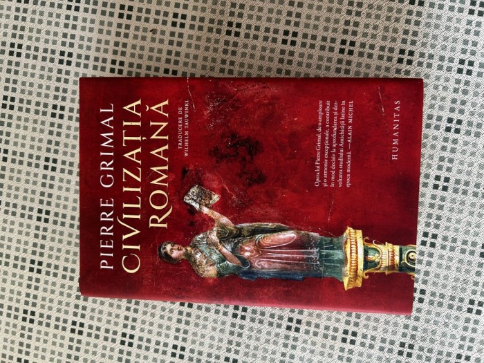 Pierre Grimal - Civilizatia romana