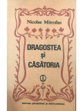 Nicolae Mitrofan - Dragostea și căsătoria (editia 1984)