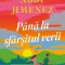 Pana La Sfarsitul Verii, Abby Jimenez - Editura Bookzone