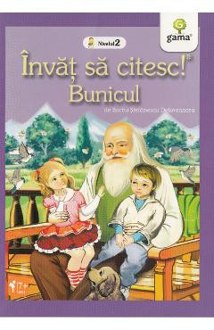 Invat sa citesc! Nivelul 2 - Bunicul - Barbu Stefanescu Delavrancea foto