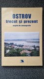 OSTROV TRECUT SI PREZENT PAGINI DE MONOGRAFIE