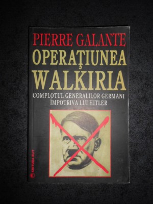 PIERRE GALANTE - OPERATIUNEA WALKIRIA foto