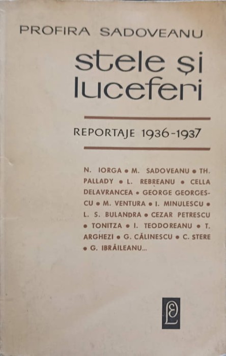 STELE SI LUCEFERI. REPORTAJE 1936-1937-PROFIRA SADOVEANU-224151