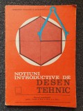 NOTIUNI INTRODUCTIVE DE DESEN TEHNIC