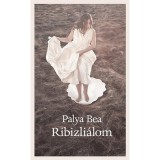 Ribizli&aacute;lom - Palya Bea