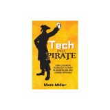 Tech Like a PIRATE Using Classroom Technology to Create an Experience and Make Learning Memorable