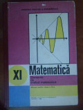 Matematica. Elemente de analiza matematica. Manual pentru clasa a 11a