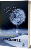 Perseidele | Mircea Pricajan