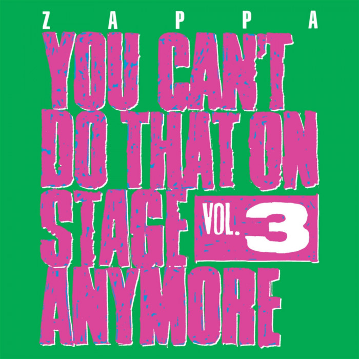 Frank Zappa You Cant Do That On Stage Anymore Vol. 3 (2cd)
