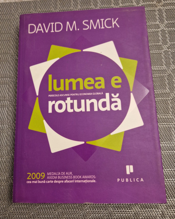 Lumea e rotunda David M. Smick