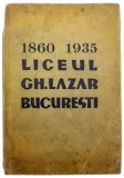 Monografia liceului Gh. Lazar 1860-1935