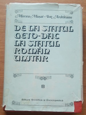 De La Statul Geto-Dac La Statul Roman Unitar - Mircea Musat\ Ion Ardeleanu foto