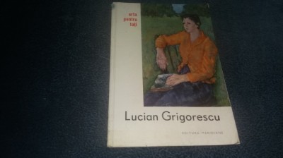 ARTA PENTRU TOTI LUCIAN GRIGORESCU foto