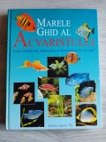 Carte: Marele ghid al acvaristului - Thierry Ma&icirc;tre-Allain (Ed. Aquila '93