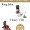 King John/Henry VIII