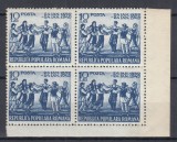 ROMANIA 1948 LP 251- 90 ANI UNIREA PRINCIPATELOR ROMANE SERIA IN BLOC DE 4 MNH, Nestampilat