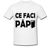 Cumpara ieftin Tricou &quot; Ce faci papusa? &quot;