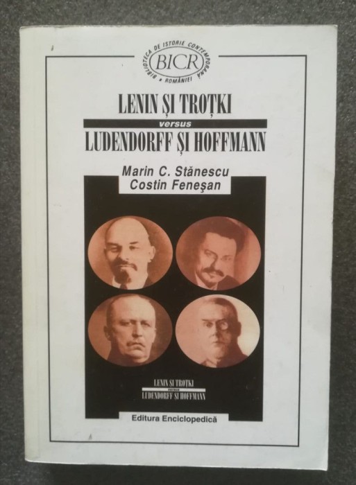 Marin C. Stănescu; C. Feneșan - Lenin și Troțki versus Ludendorff și Hoffmann