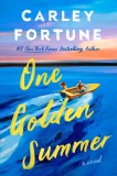 One Golden Summer | Carley Fortune