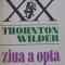 Ziua a opta - Thoronton Wilder