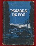 Eusebiu Camilar &quot;Pasarea de foc&quot; - 1954