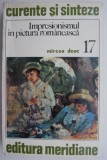 Impresionismul in pictura romaneasca &ndash; Mircea Deac