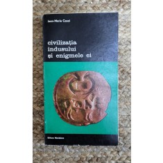 Jean-Marie Casal - Civilizația Indusului și enigmele ei