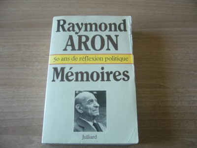 Raymond Aron - Memoires.50 ans de reflexion politique foto