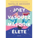 Joey Vasquez m&aacute;sodik &eacute;lete - Natalie Messier
