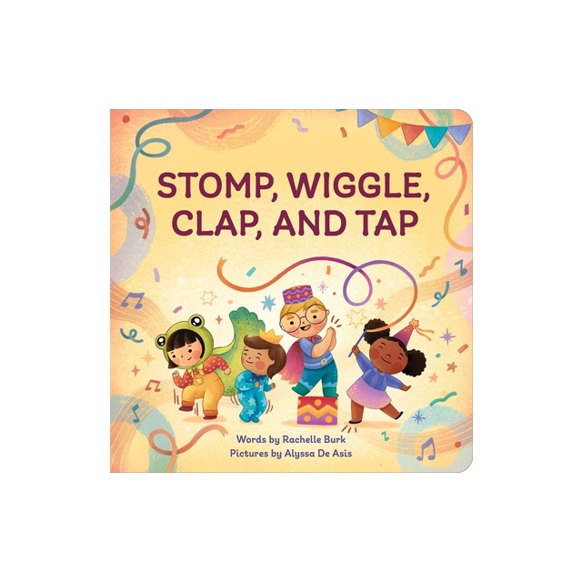 Stomp, Wiggle, Clap, and Tap