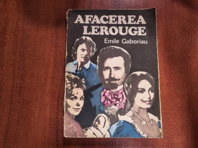 Afacerea Lerouge de Emile Gaboriau foto