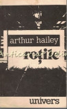 Cumpara ieftin Rotile - Arthur Hailey
