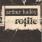 Rotile - Arthur Hailey